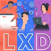 An Introduction to Learning Experience Design (LXD)